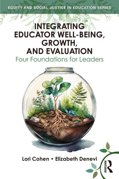 Produktbild: Integrating Educator Well-Being, Growth, and Evaluation