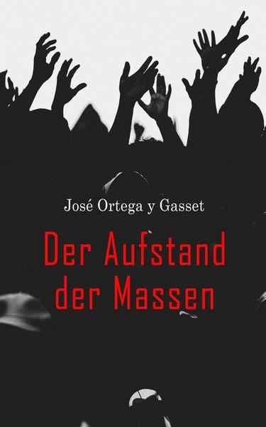 Produktbild: Der Aufstand der Massen
