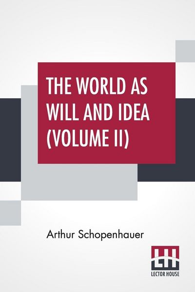 Produktbild: The World As Will And Idea (Volume II)