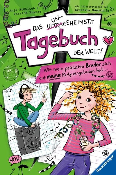 Produktbild: Das ungeheimste Tagebuch der Welt!, Band 2 - Wie mein peinlicher Bruder sich auf meine Party eingeladen hat ...