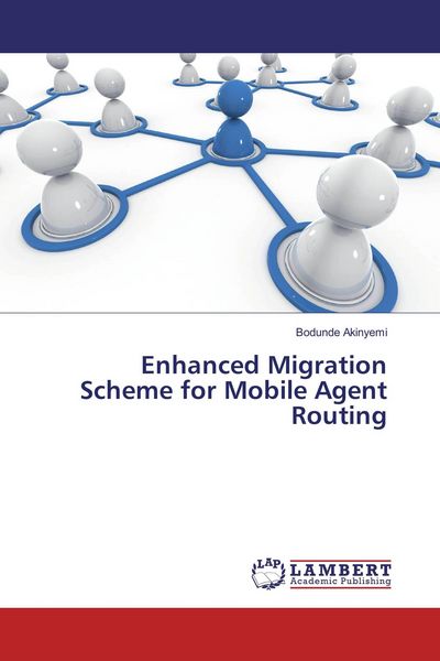 Produktbild: Enhanced Migration Scheme for Mobile Agent Routing