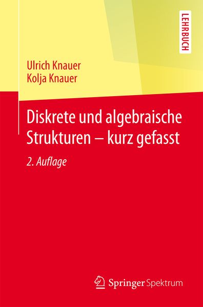 Produktbild: Diskrete und algebraische Strukturen - kurz gefasst