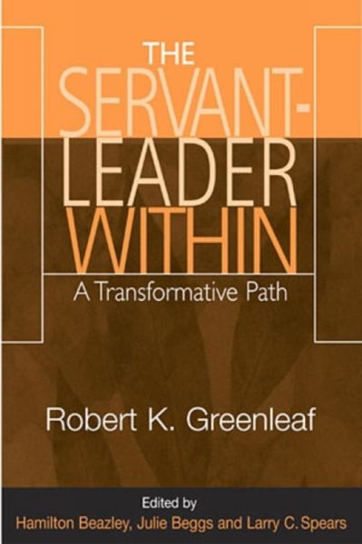 The Servant-Leader Within, Taschenbuch von Robert K. Greenleaf, Paulist Press, 9780809142194