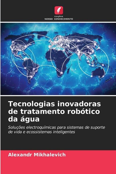 Produktbild: Tecnologias inovadoras de tratamento rob&oacute;tico da &aacute;gua
