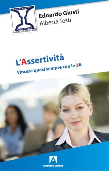 Produktbild: L' assertivit&agrave;. Vincere quasi sempre con le 3 A