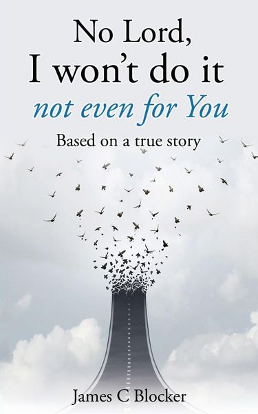 Produktbild: No Lord, I won't do it not even for You