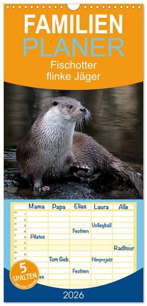 Produktbild: Familienplaner 2026 - Fischotter, flinke J&auml;ger mit 5 Spalten (Wandkalender, 21 x 45 cm) CALVENDO