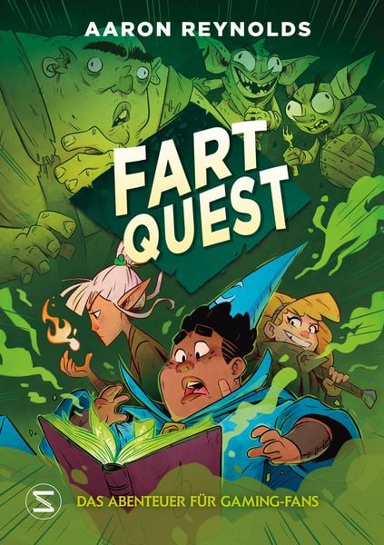 Fart Quest. Das Abenteuer für Gaming-Fans, Gebundene Ausgabe von Aaron Reynolds, Schneiderbuch, 978-3-505-15050-0