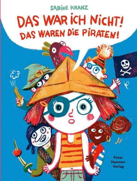Produktbild: Das war ich nicht! Das waren die Piraten!