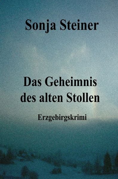 Produktbild: Das Geheimnis des alten Stollen