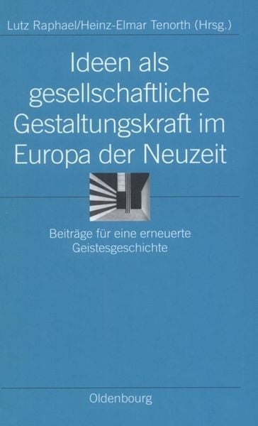 Produktbild: Ideen als gesellschaftliche Gestaltungskraft im Europa der Neuzeit