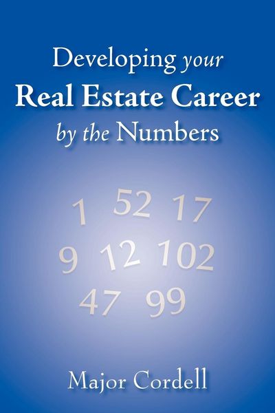 Produktbild: Developing your Real Estate Career by the Numbers