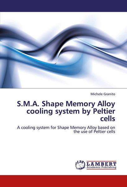 Produktbild: S.M.A. Shape Memory Alloy cooling system by Peltier cells