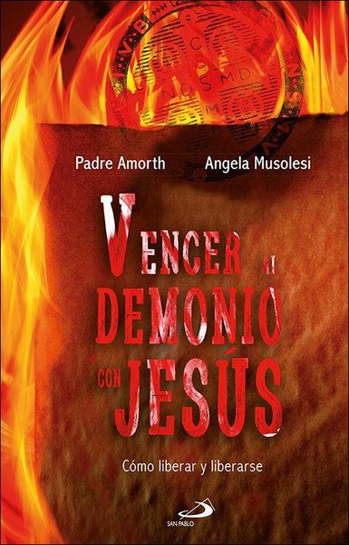 Produktbild: Vencer al demonio con Jes&uacute;s : c&oacute;mo liberar y liberarse