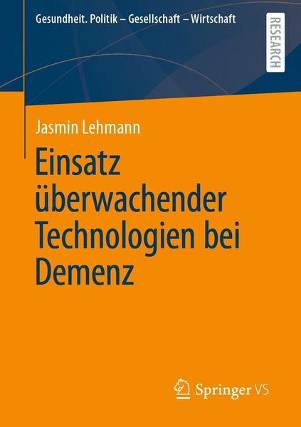 Produktbild: Einsatz &uuml;berwachender Technologien bei Demenz