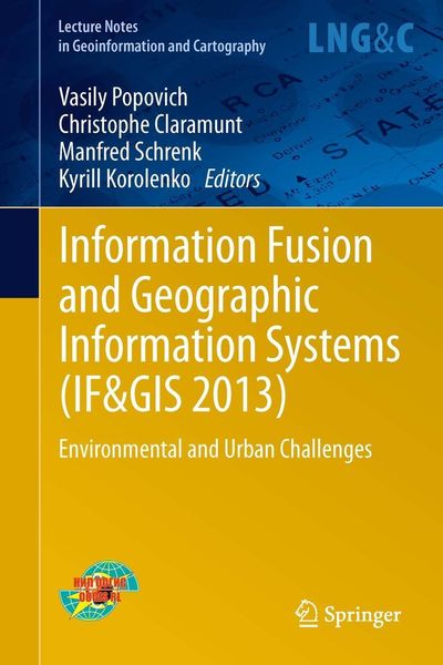 Produktbild: Information Fusion and Geographic Information Systems (IF&GIS 2013)