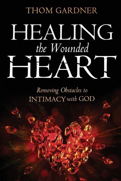 Produktbild: Healing the Wounded Heart