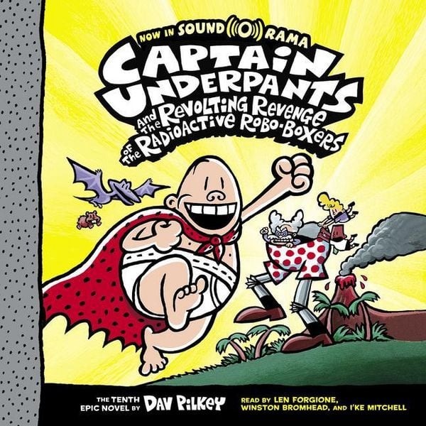 Produktbild: Captain Underpants and the Revolting Revenge of the Radioactive Robo-Boxers (Captain Underpants #10)