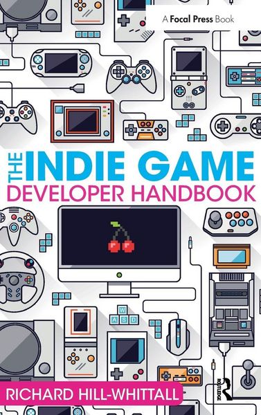 Produktbild: The Indie Game Developer Handbook