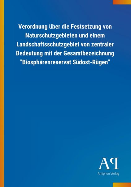 Produktbild: Verordnung &uuml;ber die Festsetzung von Naturschutzgebieten und