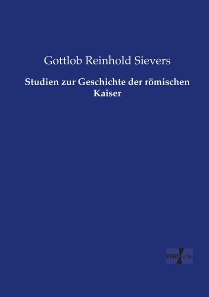 Produktbild: Studien zur Geschichte der r&ouml;mischen Kaiser