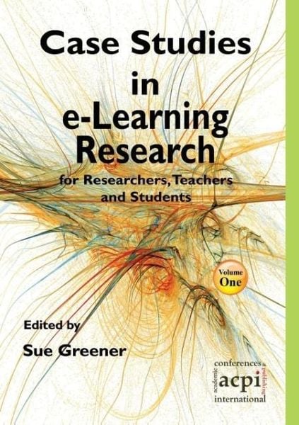 Produktbild: Case Studies in E-Learning Research for Researchers, Teachers and Students