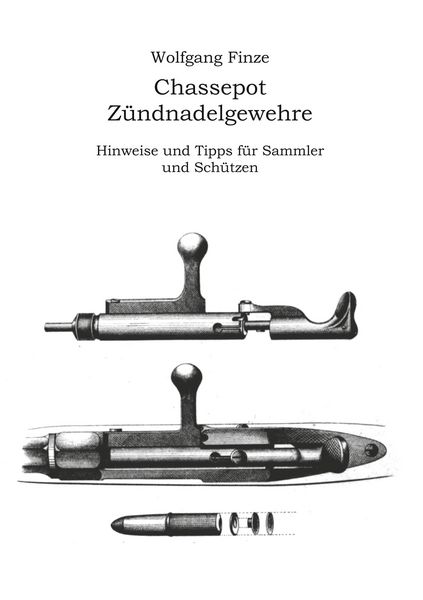 Produktbild: Chassepot-Z&uuml;ndnadelgewehre