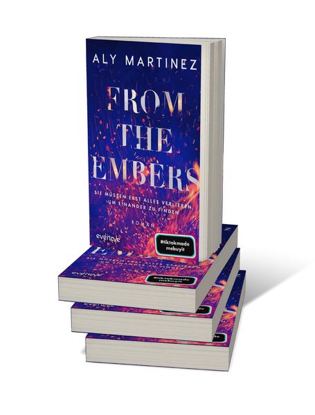 Produktbild: From the Embers &ndash; Sie m&uuml;ssen erst alles verlieren, um einander zu finden