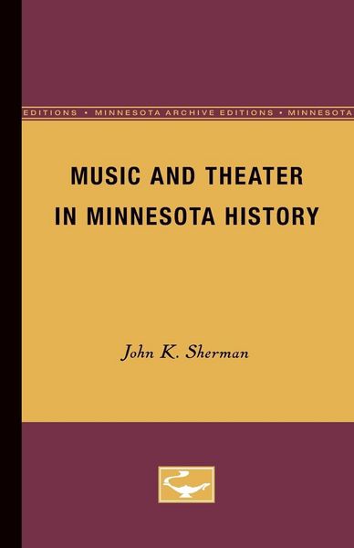 Produktbild: Music and Theater in Minnesota History