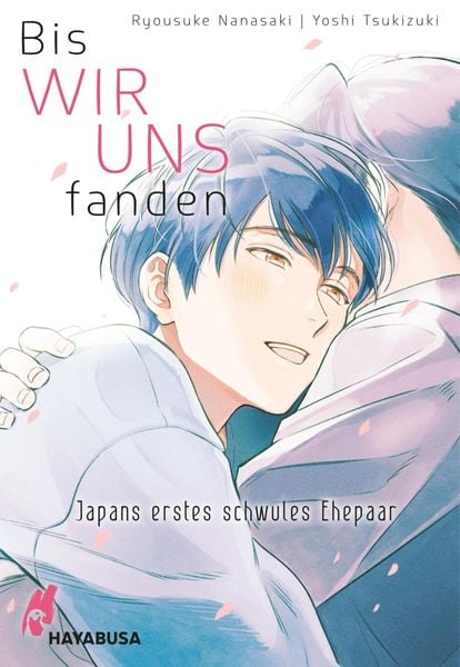 Produktbild: Bis wir uns fanden - Japans erstes schwules Ehepaar