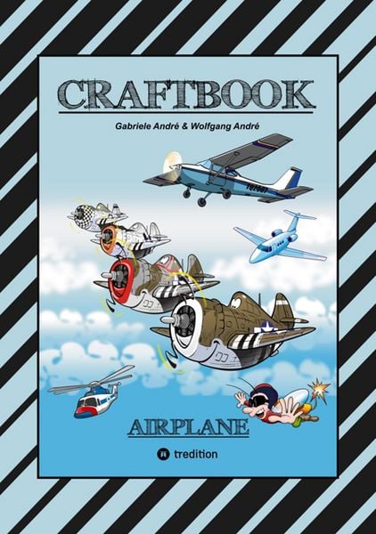 Produktbild: Craftbook - 100 Tolle Motive der Luftfahrt - Kreativ Lernen und Malen - R&auml;tsel - Spiele - Aufgaben - Flugzeuge