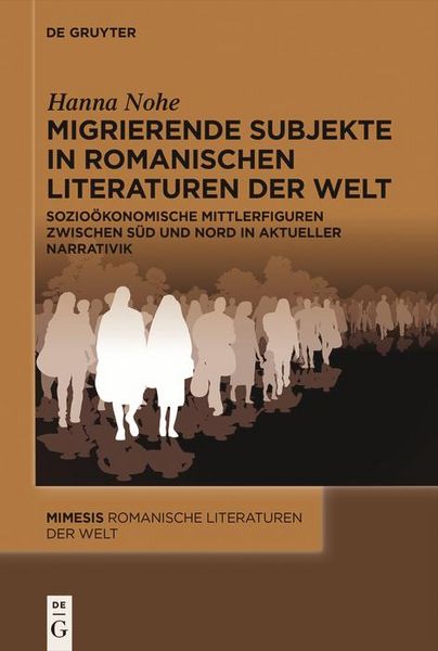 Produktbild: Migrierende Subjekte in romanischen Literaturen der Welt