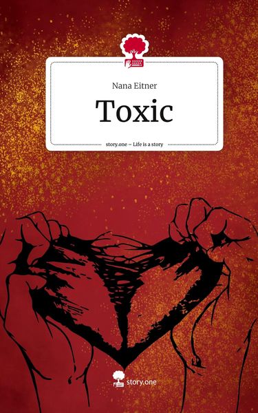 Produktbild: Toxic. Life is a Story - story.one