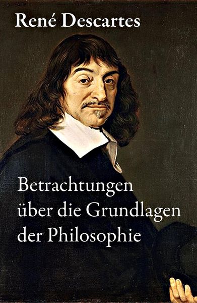 Produktbild: Betrachtungen &uuml;ber die Grundlagen der Philosophie