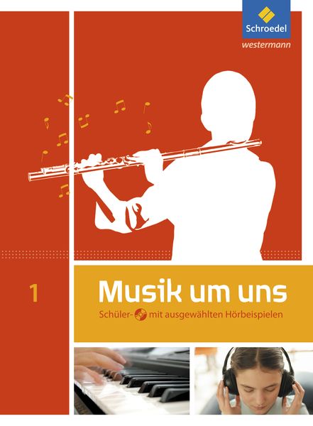 Produktbild: Musik um uns 1. Schulbuch mit CD