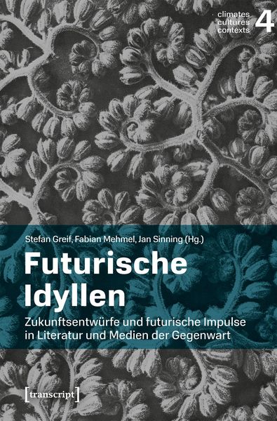 Produktbild: Futurische Idyllen