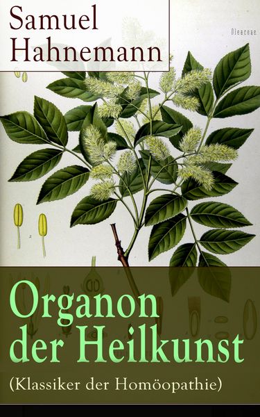 Produktbild: Organon der Heilkunst (Klassiker der Hom&ouml;opathie)