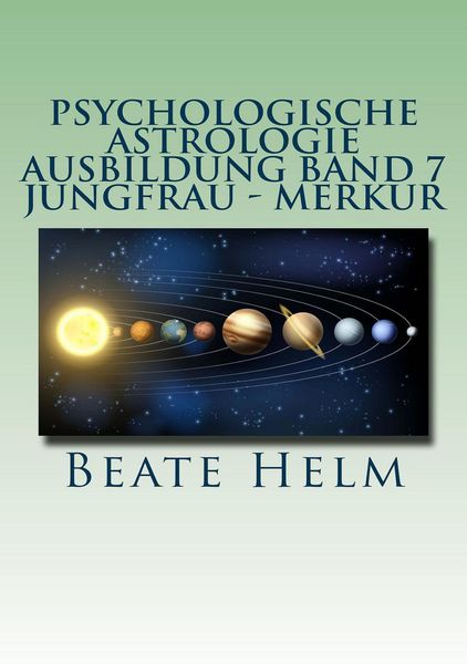 Produktbild: Psychologische Astrologie - Ausbildung Band 7 Jungfrau - Merkur