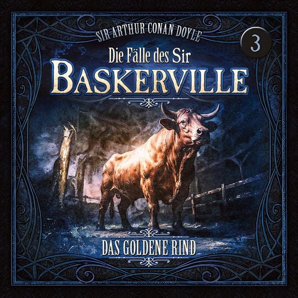 Die Fälle des Sir Baskerville - Folge 3: Das goldene Rind - Silke Walter , Arthur Conan Doyle, Audio, 9783689848279