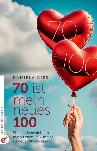 Produktbild: 70 ist mein neues 100