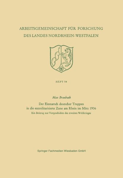 Produktbild: Der Einmarsch deutscher Truppen in die entmilitarisierte Zone am Rhein im M&auml;rz 1936