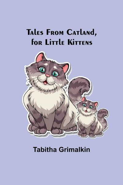 Produktbild: Tales From Catland, for Little Kittens