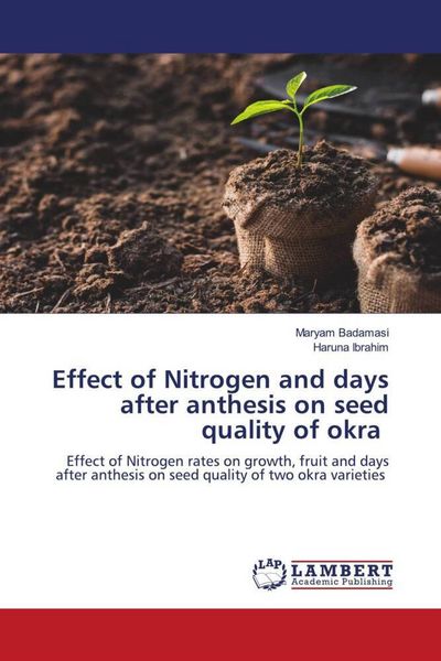 Produktbild: Effect of Nitrogen and days after anthesis on seed quality of okra