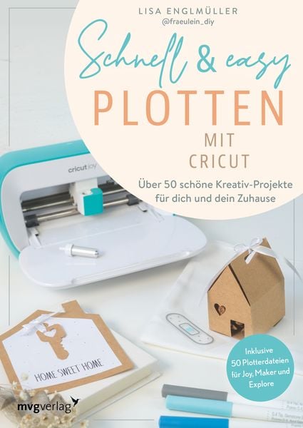 Produktbild: Schnell & easy plotten mit Cricut