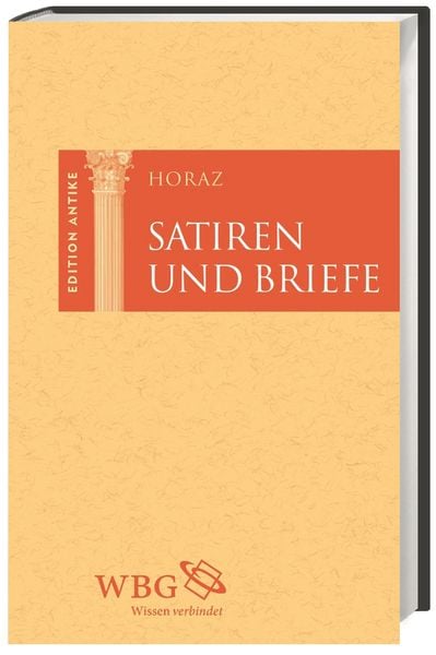 Satiren und Briefe, Gebundene Ausgabe von Horaz, Wbg Academic in Herder, 978-3-534-18155-1