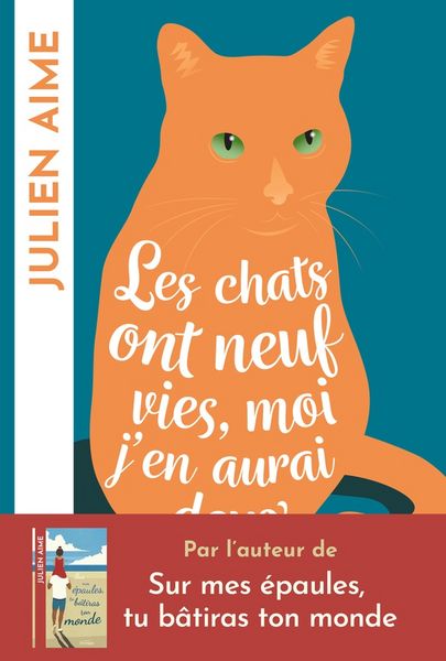 Produktbild: Les chats ont neuf vies, moi j'en aurai deux