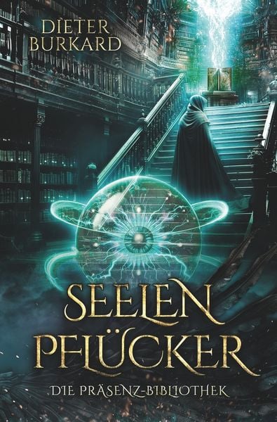 Seelenpflücker, Taschenbuch von Dieter Burkard, Tolino Media, 9783759262271