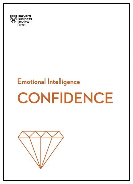 Produktbild: Confidence (HBR Emotional Intelligence Series)
