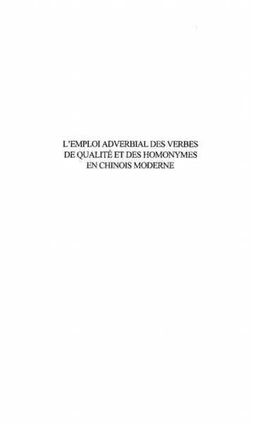 Produktbild: L'emploi Adverbial des Verbes De Qualite Et des Homonymes En Chinois Moderne
