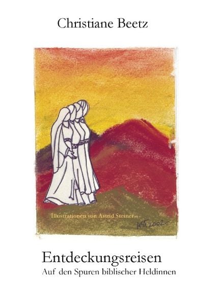 Entdeckungsreisen, Paperback von Christiane Beetz, BoD – Books on Demand, 9783831141722